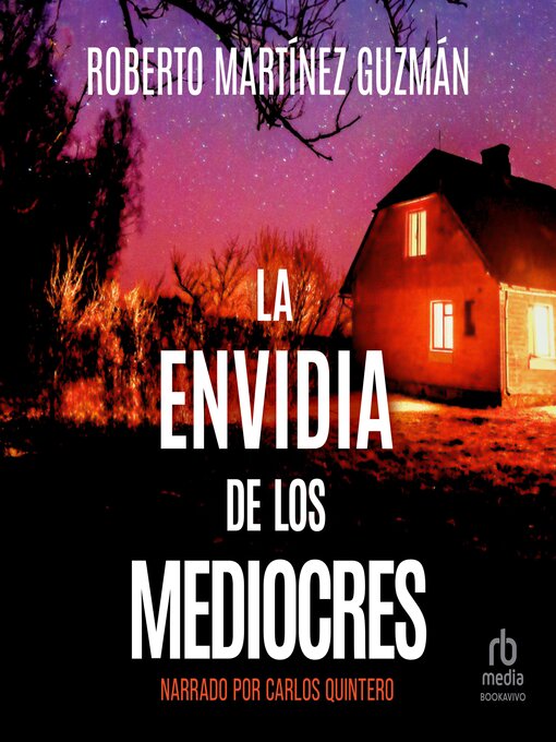 Title details for La Envidia de los Mediocres "The Envy of the Ordinary" by Roberto Martínez Guzmán - Wait list